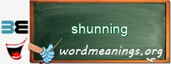 WordMeaning blackboard for shunning